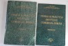 TEORIA SI PRACTICA DREPTULUI COMERCIAL ROMAN - ION TURCU - 2 Volume