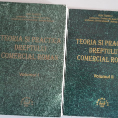 TEORIA SI PRACTICA DREPTULUI COMERCIAL ROMAN - ION TURCU - 2 Volume