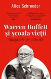 Bulgarele de zapada. Warren Buffett si scoala vietii - Alice Schroeder
