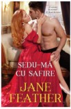 Cumpara ieftin Sedu-ma cu safire/Jane Feather