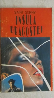 Saint Sorny - Insula dragostei (vezi detalii pentru livrare in tara) foto