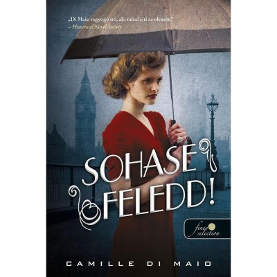 Sohase feledd! - Camille Di Maio foto