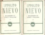 Ippolito Nievo - Memoriile unui italian (2 volume) Editura Lit. Universala, Clasici, 1969, Editie veche
