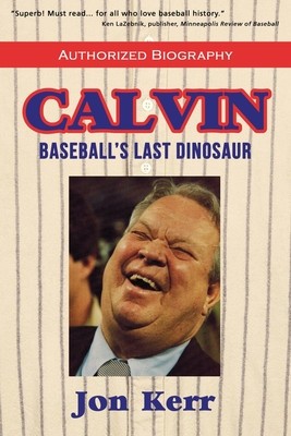 Calvin: Baseball&amp;#039;s Last Dinosaur foto