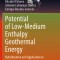Potential of Low-Medium Enthalpy Geothermal Energy: Hybridization and Application in Industry