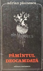 Pamantul deocamdata - 1977 - Adrian Paunescu (A220) foto