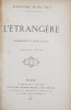 L &#039;ETRANGERE - COMEDIE EN CINQ ACTES par ALEXANDRE DUMAS FILS , 1877 , CONTINE EX LIBRISUL LUI G. DE LAILHACAR , LEGATURA DE ARTA CU MONOGRAMA AURITA