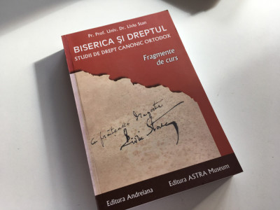 Pr.Prof. Liviu Stan, Biserica și Dreptul.DREPT CANONIC ORTODOX.FRAGMENTE DE CURS foto