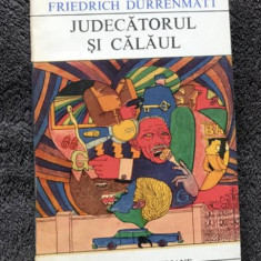 Fr. Durrenmatt JUDECATORUL SI CALAUL - PANA DE AUTOMOBIL - FAGADUIALA