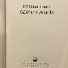 DICTIONAR TEHNIC GERMAN-ROMAN de CONSTANTIN MARIN , GRIGORE LECA , 1966