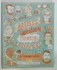 ARTISTS , WRITERS , THINKERS , DREAMER &#039;S , PORTRAIT OF 50 FAMOUS FOLKS and ALL THEIR WEIRD STUFF by JAMES GULLIVER HANCOCK , 2014