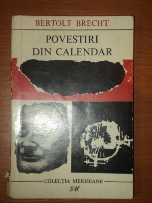 POVESTIRI DIN CALENDAR de BERLOLT BRECHT foto