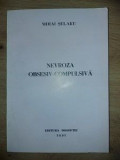 Nevroza obsesiv compulsiva- Mihai Selaru