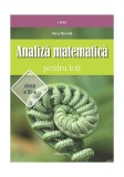 Analiză matematică pentru toţi &ndash; clasa a XI-a - Paperback brosat - Petre Năchilă - Nomina