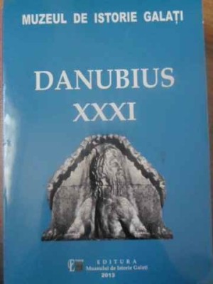 DANUBIUS XXXI-MUZEUL DE ISTORIE GALATI-231957 foto
