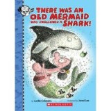 There was an old mermaid who swallowed a shark!