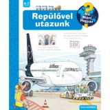 Rep&uuml;lővel utazunk - Mit? Mi&eacute;rt? Hogyan? - Andrea Erne