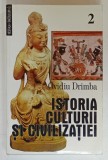 ISTORIA CULTURII SI CIVILIZATIEI de OVIDIU DRIMBA , VOLUMUL 2 , 2000