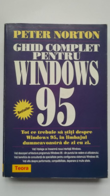 Peter Norton - Ghid complet pentru Windows 95 foto