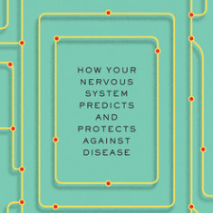 Periphery: How Your Nervous System Predicts and Protects Against Disease