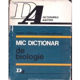 MIC DICTIONAR DE BIOLOGIE-TEOFIL CRACIUN, VIRGINIA CRACIUN-266168