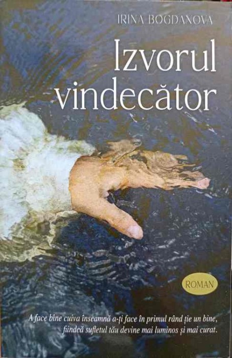 IZVORUL VINDECATOR-IRINA BOGDANOVA-250683