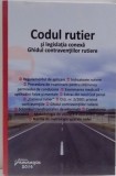 CODUL RUTIER SI LEGISLATIA CONEXA , GHIDUL CONTRAVENTIILOR RUTIERE , 2016