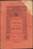 Dragi să ne fie munții - Nestor Urechia, 1916, Biblioteca Cercetașii Rom&acirc;niei, Carte Veche