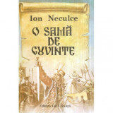 Ion Neculce - O sama de cuvinte - 119058