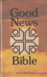 Good News Bible Collins Carte Religioasa Cartonata 1976 361 Pagini Engleza Format 13x20cm Stare Buna