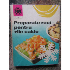 PREPARATE RECI PENTRU ZILE CALDE-DRAGA NEAGU