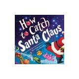 How to Catch Santa Claus