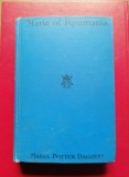 Marie of Roumania The intimate story of the Radian Queen by Mabel Potter Daggett
