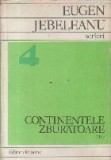 Scrieri, 4 (Talmaciri) - Continente Zburatoare (II)