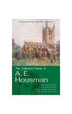 The Collected Poems of A.E. Housman - Paperback brosat - A.E. Housman - Wordsworth Editions Ltd