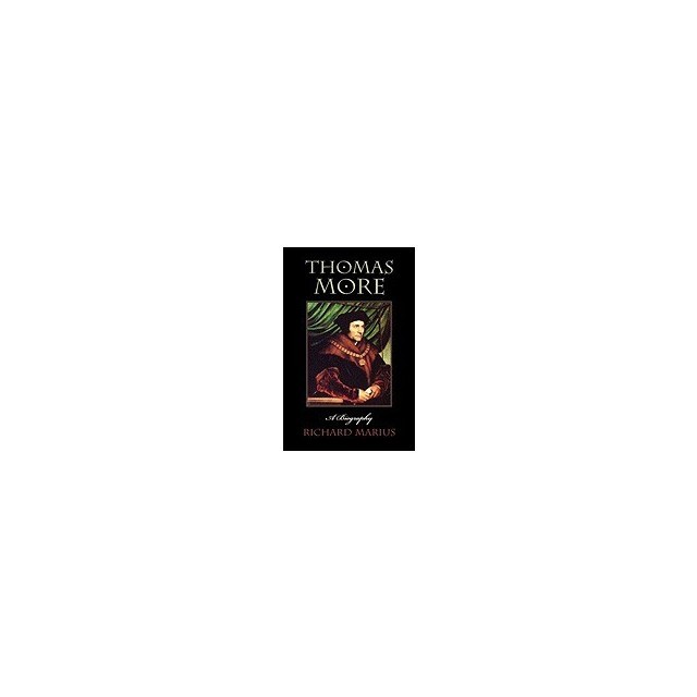 Thomas More: A Biography