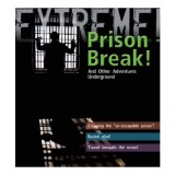 Prison Break!