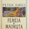 FEMEIA SI MAIMUTA de PETER HOEG , 1999