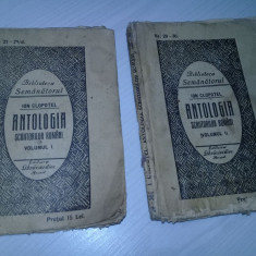 BIBLIOTECA SEMANATORUL,ion clopotel ANTOLOGIA SCRIITORILOR ROMANI,1924-1884,V1+2