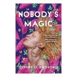 Nobody&#039;s Magic