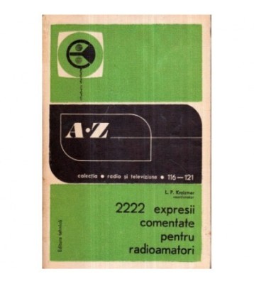 L. P. Kraizmer - 2222 expresii comentate pentru radioamatori foto