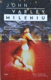 Carte Mileniu - John Varley