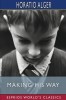 Making His Way (Esprios Classics): or, Frank Courtney&#039;s Struggle Upward