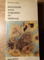 AMINTIRILE UNUI NEGUSTOR DE TABLOURI-AMBROISE VOLLARD foto