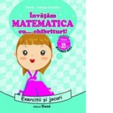 Invatam MATEMATICA cu... chibrituri! Clasa a II-a - Exercitii si jocuri