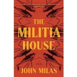 Militia House