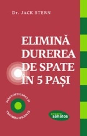 Elimină durerea de spate &icirc;n 5 pași