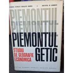 Piemontul Getic - Studiu de Geografie Economica