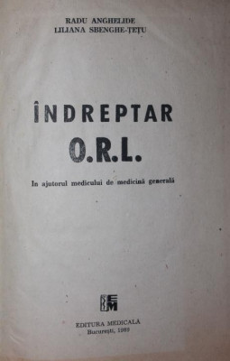 INDREPTAR O.R.L. (OTORINOLOGIE: OTOLOGIE, RINOLOGIE, LARINGOLOGIE) foto