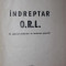 INDREPTAR O.R.L. (OTORINOLOGIE: OTOLOGIE, RINOLOGIE, LARINGOLOGIE)